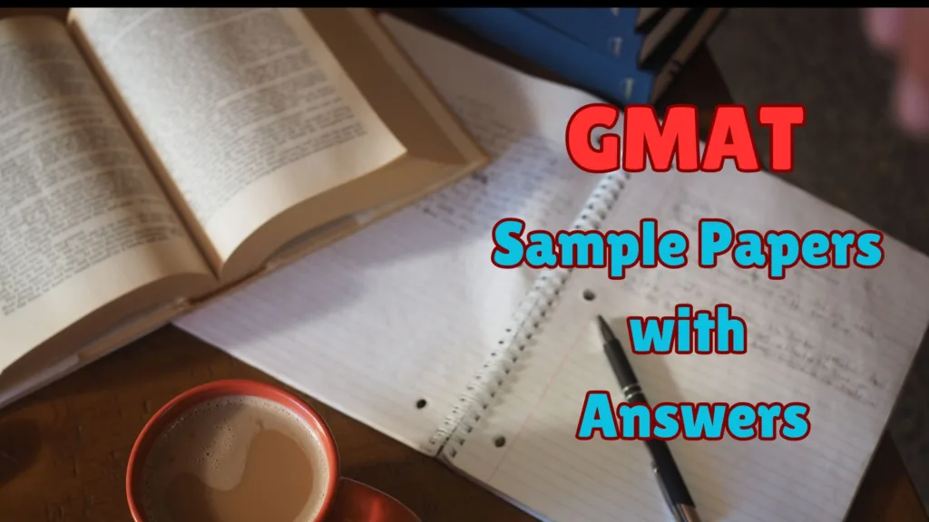 GMAT 2025 Sample Papers with Answers Download Free PDF